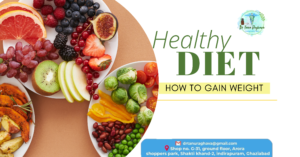 DIET FOR WEIGHT GAIN